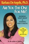 Are You the One for Me? - Barbara De Angelis - 9780307417053