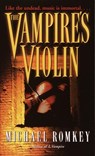 The Vampire's Violin - Michael Romkey - 9780307417473
