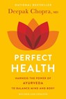 Perfect Health--Revised and Updated - Deepak Chopra M.D. - 9780307421432