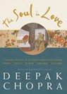 The Soul in Love - Deepak Chopra M.D. - 9780307422385