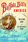 Buffalo Bill's America - Louis S. Warren - 9780307425102