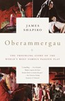 Oberammergau - James Shapiro - 9780307427083