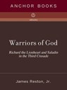 Warriors of God - James Reston Jr. - 9780307430120