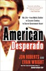 AMER DESPERADO - Jon Roberts - 9780307450432