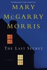 The Last Secret - Mary McGarry Morris - 9780307451286