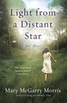 Light from a Distant Star - Mary McGarry Morris - 9780307451873