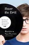 Hear No Evil - Matthew Paul Turner - 9780307458537