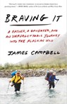 Braving It - James Campbell - 9780307461254