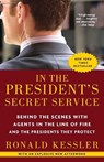 In the President's Secret Service - Ronald Kessler - 9780307461360
