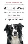 Animal Wise - Virginia Morell - 9780307461469
