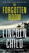 FORGOTTEN ROOM - Lincoln Child - 9780307473752