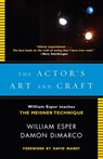 The Actor's Art and Craft - William Esper ; Damon Dimarco - 9780307481146