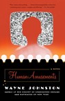Human Amusements - Wayne Johnston - 9780307486103