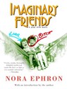 Imaginary Friends - Nora Ephron - 9780307486202