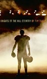 Knights of the Hill Country - Tim Tharp - 9780307486813