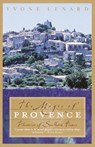 The Magic of Provence - Yvone Lenard - 9780307487872