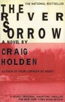The River Sorrow - Craig Holden - 9780307490230