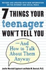 7 Things Your Teenager Won't Tell You - Jenifer Lippincott ; Robin M. Deutsch Ph.D. - 9780307490759