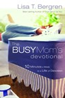 The Busy Mom's Devotional - Lisa Tawn Bergren - 9780307499356