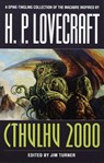 Cthulhu 2000 - Harlan Ellison ; Thomas Ligotti ; Poppy Z. Brite ; F. Paul Wilson - 9780307518422