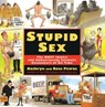 Stupid Sex - Ross Petras ; Kathryn Petras - 9780307547613