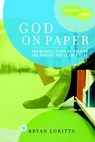 God on Paper - Bryan C. Loritts - 9780307551610