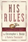 His Rules - Christopher Burge ; Pamela Toussaint - 9780307551665