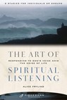 The Art of Spiritual Listening - Alice Fryling - 9780307552624