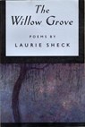 The Willow Grove - Laurie Sheck - 9780307561183