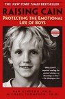 Raising Cain - Dan Kindlon Ph.D. ; Michael Thompson PhD - 9780307569226