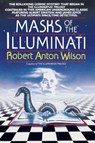 Masks of the Illuminati - Robert A. Wilson - 9780307573643