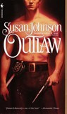 Outlaw - Susan Johnson - 9780307574985