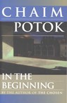 In the Beginning - Chaim Potok - 9780307575548