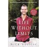 Life Without Limits - Nick Vujicic - 9780307589743