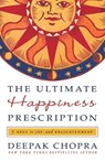 Ultimate Happiness Prescription - M.D. Deepak Chopra - 9780307591104