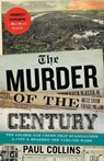 The Murder of the Century - Paul Collins - 9780307592217
