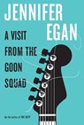VISIT FROM THE GOON SQUAD - Jennifer Egan - 9780307592835