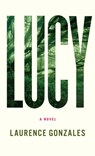 Lucy - Laurence Gonzales - 9780307593665