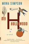 My Hollywood - Mona Simpson - 9780307593771