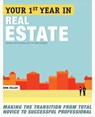 Your First Year in Real Estate, 2nd Ed. - Dirk Zeller - 9780307717658