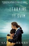 Learning to Swim - Sara J. Henry - 9780307718402