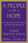 A People of Hope - John L. Allen ; Timothy M. Dolan - 9780307718501