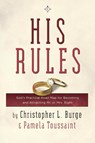 His Rules - Christopher Burge ; Pamela Toussaint - 9780307729699