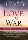 Love and War Devotional for Couples - John Eldredge ; Stasi Eldredge - 9780307729941