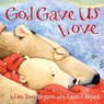 God Gave Us Love - Lisa Tawn Bergren - 9780307730848
