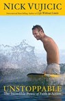 Unstoppable - Nick Vujicic - 9780307730893