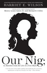 Our Nig - Harriet E. Wilson - 9780307739339