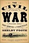 The Civil War: A Narrative - Shelby Foote - 9780307744678