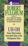 Uh-Oh - Robert Fulghum - 9780307755025