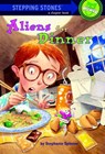 Aliens for Dinner - Stephanie Spinner - 9780307756954